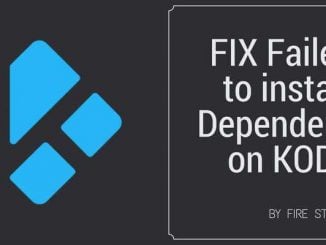 How to Fix 'Failed to Install Dependency' on Kodi