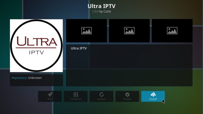 How to Install Ultra IPTV Addon on Kodi 17.6 Krypton