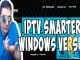 IPTV Smarters Windows Version