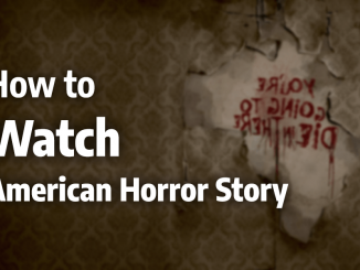How to Watch American Horror Story in 2019
