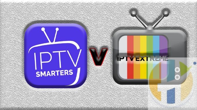 IPTV Smarters Pro V IPTV Extreme Pro
