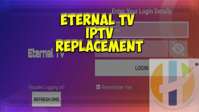 Eternal TV IPTV Replacement