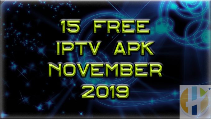 Free IPTV Apk November 2019
