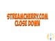 Streamcherry.com Close down