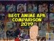 best anime apk comparison 2019