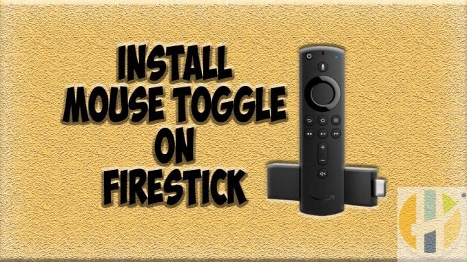 Install Mouse Toggle on Fire Stick