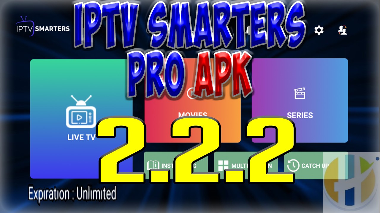 IPTV SMARTERS APK 2.2.2 Latest 2020 Edition APK