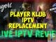 Players Klub IPTV Replacement / Alternative