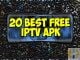 20 Best Free IPTV APK