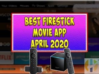 Best Movie APP Firestick April 2020