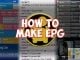 how to make EPG