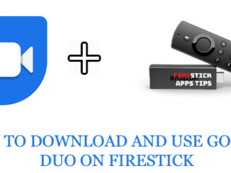 google duo on Firestick