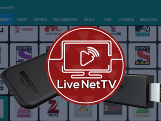 How to Install Live NetTV on FireStick or Fire TV in 2021