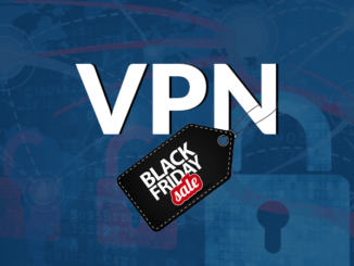 Best VPN deals for Black Friday / Cyber Week 2021