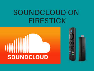SoundCloud on Firestick