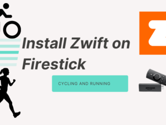 How to Install Zwift on Firestick/Fire TV